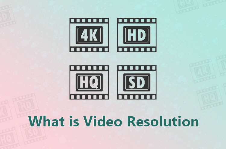 video resolution types