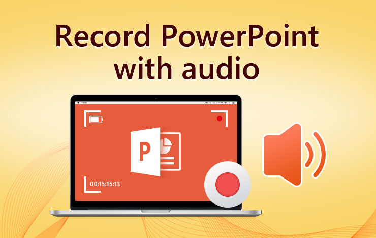 record powerpoint presentation with audio and video office 365