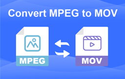 Convert MPEG to MOV