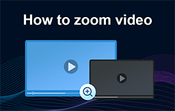 how to zoom video