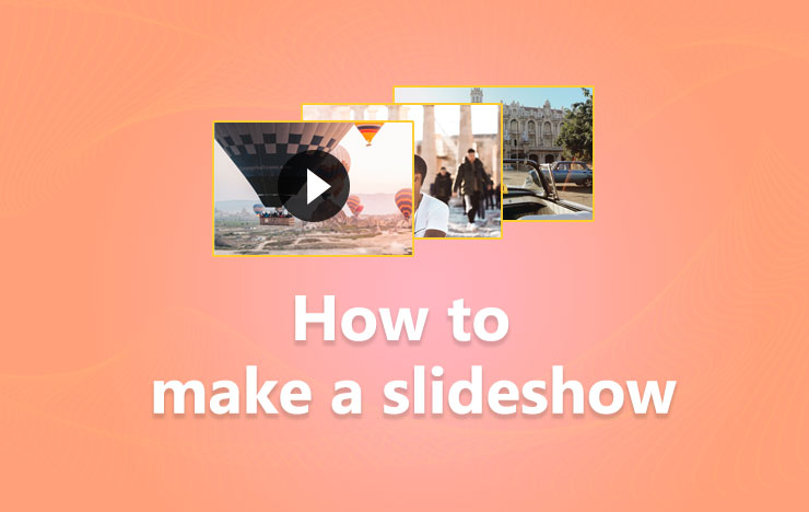 How to make a slideshow