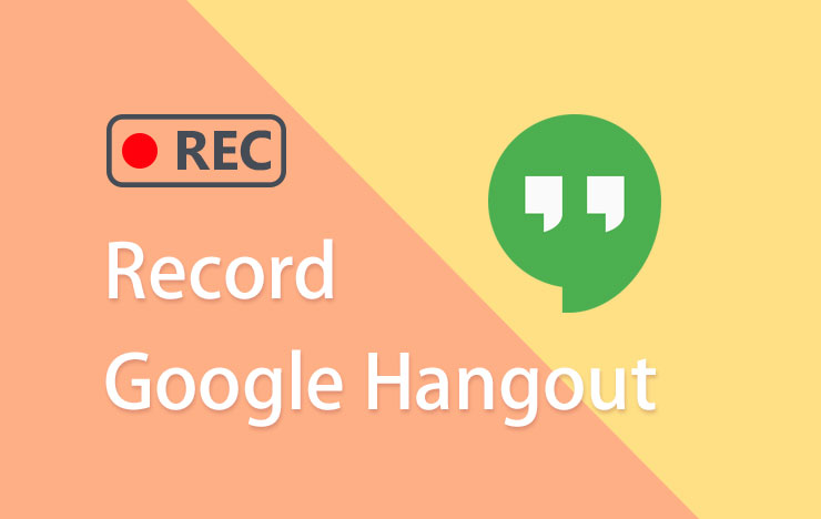 record Google Hangout